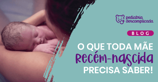 Primeiros Cuidados Com Recém-Nascidos: O Que Toda Mãe Precisa Saber.